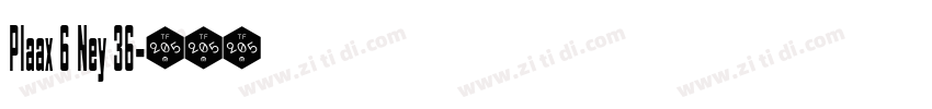 Plaax 6 Ney 36字体转换